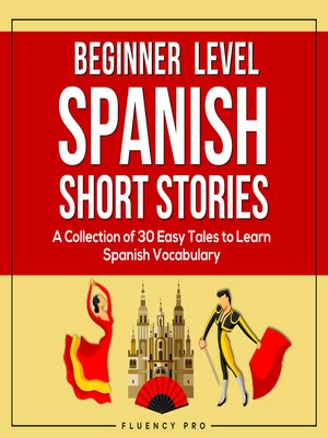 cover image of Beginner Level Spanish Short Stories